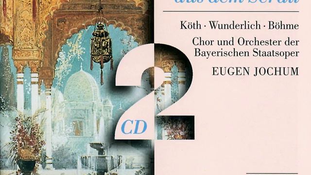 Mozart: Die Entführung aus dem Serail, K. 384 / Act III - "Bassa Selim lebe lange" смотреть онлайн