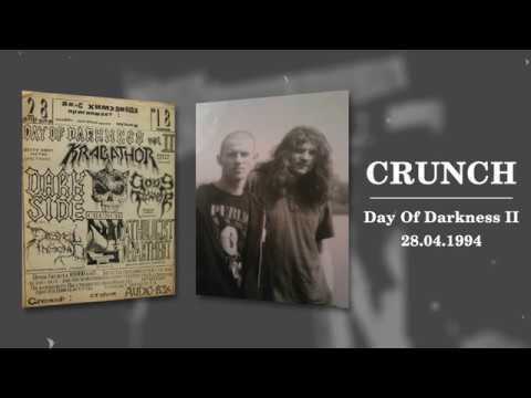 CRUNCH - Day Of Darkness II (28.04.1994) Live