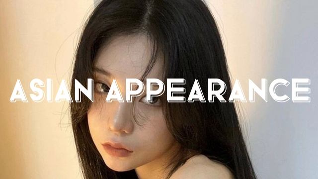 азиатская внешность|саблиминал смотреть онлайн