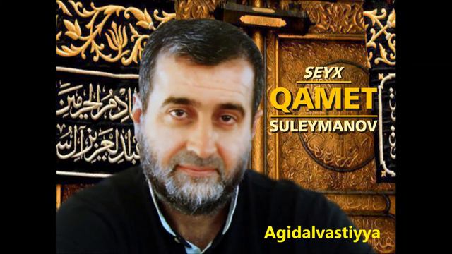 Qamet Suleymanov - Agidalvastiyya 1 смотреть онлайн