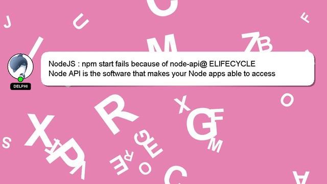 NodeJS : npm start fails because of node-api@ ELIFECYCLE смотреть онлайн