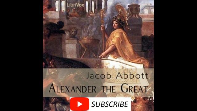 Alexander The Great l Jacob Abbott l Chapter 1 l Trend inside l смотреть онлайн