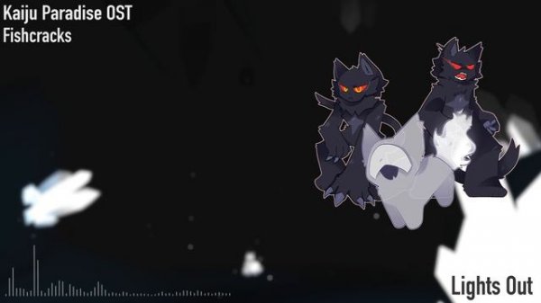Fishcracks - Lights Out (Kaiju Paradise OST)