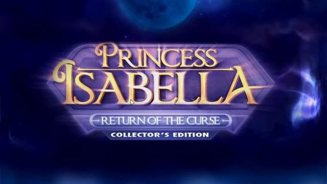 Princess Isabella - Return Of The Curse - Gameplay part 2/4 смотреть онлайн