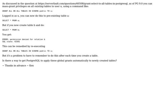 DevOps & SysAdmins: How to apply PostgreSQL "GRANT ALL ON ALL TABLES" to new tables? смотреть онлайн