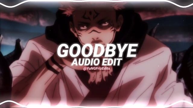 goodbye - feder ft. lyse [edit audio] смотреть онлайн
