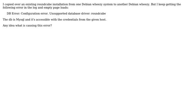 DB Error: Configuration error. Unsupported database driver: roundcube смотреть онлайн