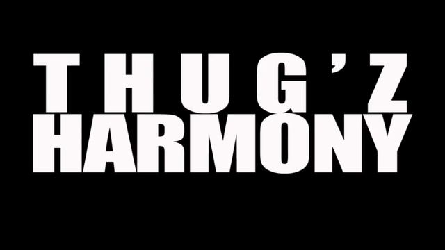 Thug'z Harmony - T'es Pas Prêt смотреть онлайн