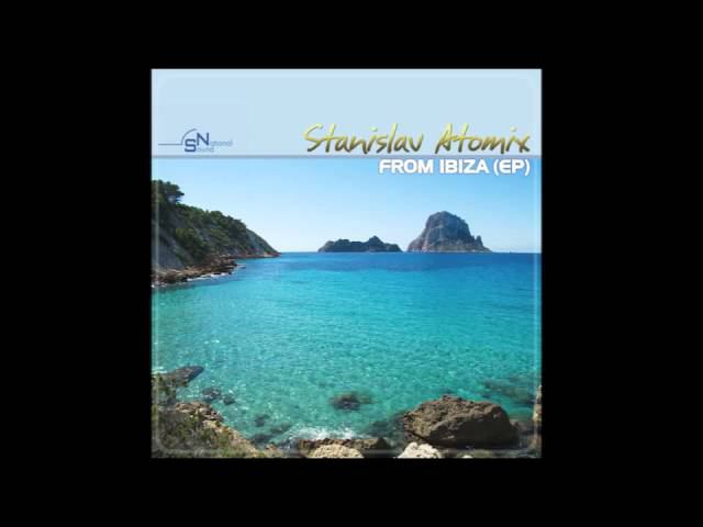 Stanislav Atomix - From Ibiza (EP) [National Sound Records] смотреть онлайн