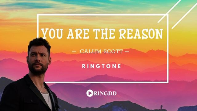 You Are The Reason – Calum Scott | Ringdd смотреть онлайн