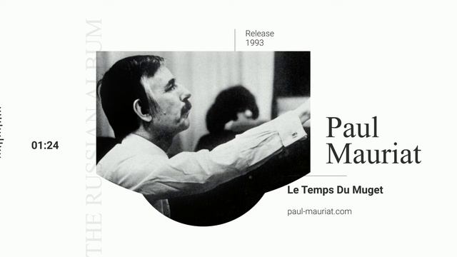 Paul Mauriat — Le Temps Du Muguet (The Russian Album) 1993 смотреть онлайн