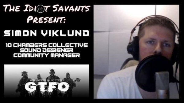 Simon Viklund of 10 Chambers Collective GTFO Full Interview