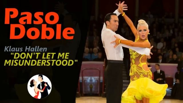 Paso Doble music: Don't Let Me Misunderstood смотреть онлайн