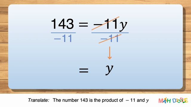 Translating “The number 143 is the product of –11 and 𝑦” into Algebra Expression | Algebra Solution смотреть онлайн