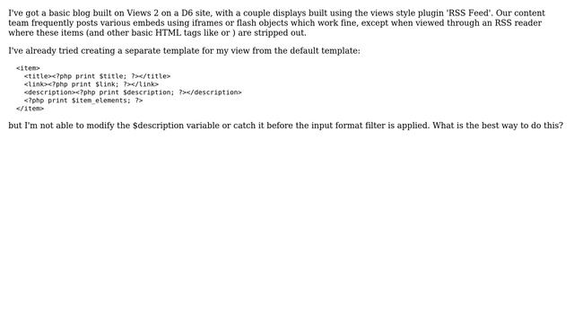 Drupal: How to keep Views 2 RSS feed output from stripping out video, embeds, etc.? смотреть онлайн