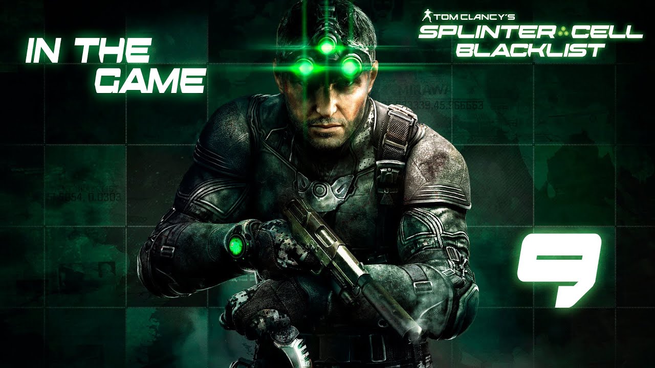 Splinter Cell: Blacklist - Прохождение Серия #9 [Завод] смотреть онлайн
