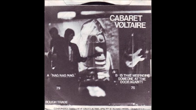 Cabaret Voltaire // Nag, Nag, Nag смотреть онлайн
