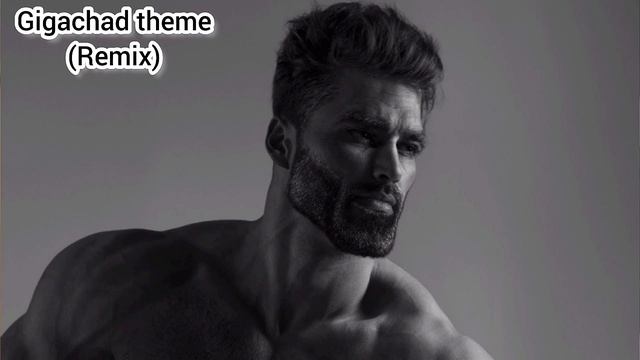 Gigachad  Music/музыка гигачад
