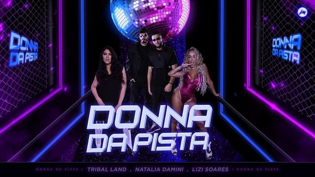 Tribal Land, Natalia Damini, Lizi Soares - Donna da Pista смотреть онлайн