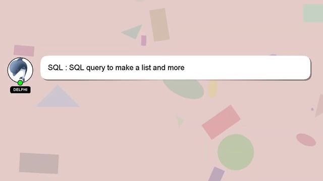 SQL : SQL query to make a list and more смотреть онлайн