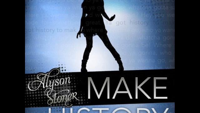 Alyson Stoner - Make History