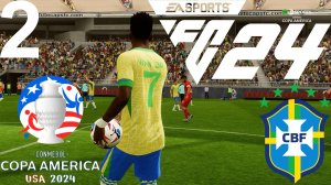 FC 24 КАРЬЕРА ЗА БРАЗИЛИЮ #2 - ФИНАЛЬНАЯ РАЗВЯЗКА КУБКА АМЕРИКИ ДЛЯ СБОРНОЙ БРАЗИЛИИ!!!