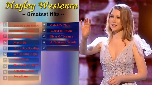 Hayley Westenra Greatest Hits - Top Hayley Westenra Best Songs смотреть онлайн
