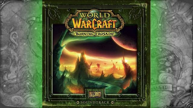 World of Warcraft The Burning Crusade Soundtrack Full OST | WOW Music & Ambience Relaxing Soundscap смотреть онлайн