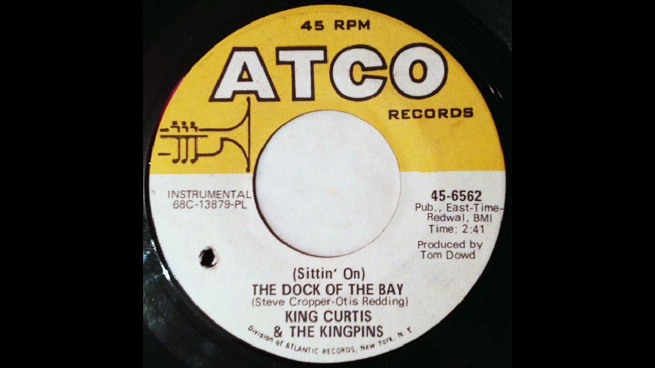 King Curtis & The Kingpins – (Sittin' On) The Dock Of The Bay 1968