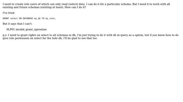 Databases: Can I GRANT SELECT on all schemas in a database? смотреть онлайн