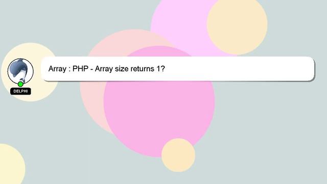 Array : PHP - Array size returns 1? смотреть онлайн