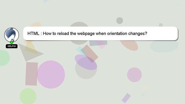 HTML : How to reload the webpage when orientation changes? смотреть онлайн