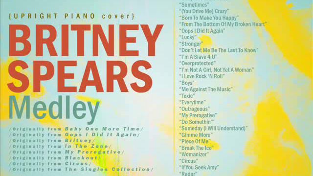 Piano Cover: The Singles Collection Medley (Britney Spears) смотреть онлайн