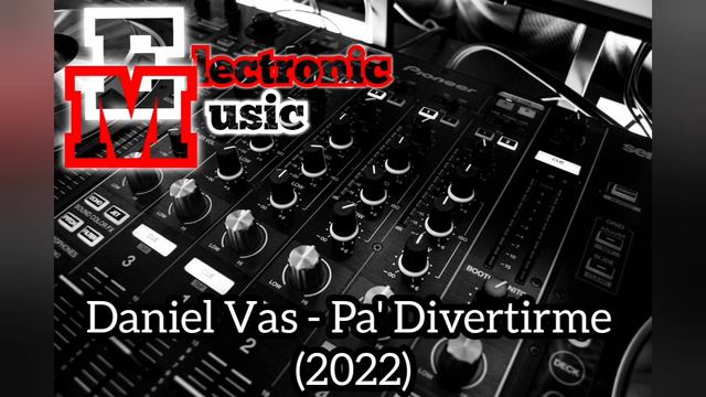 Daniel Vas - Pa' Divertirme (2022) смотреть онлайн