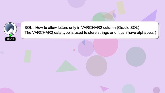 SQL : How to allow letters only in VARCHAR2 column (Oracle SQL) смотреть онлайн