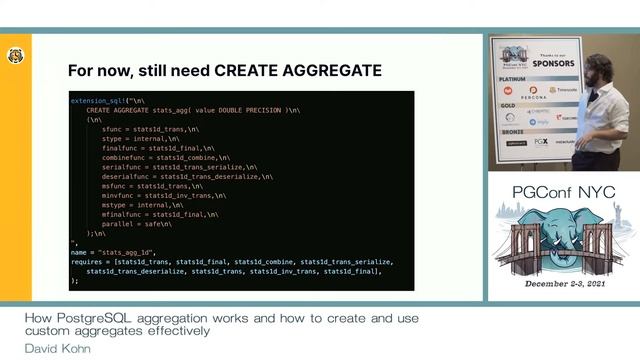PGConf NYC 2021 - How PostgreSQL aggregates work and how to create and use custom... by David Kohn смотреть онлайн