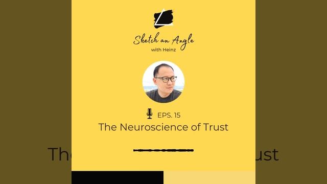 The Neuroscience of Trust I Sketch an Angle I Episode 15 смотреть онлайн