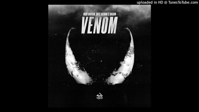 Nick Havsen, Greg Katona & RAGOM - Venom (Club Mix) смотреть онлайн