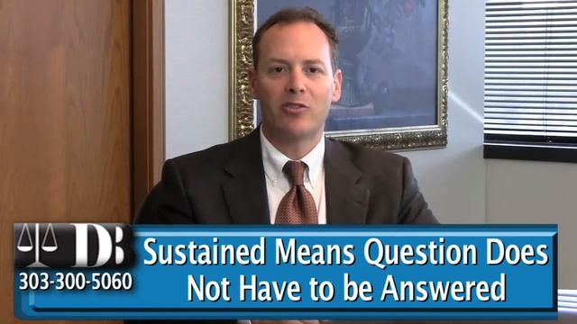 What are the Meanings of Objection Sustained and Overruled? Colorado Attorney D. J. Banovitz смотреть онлайн