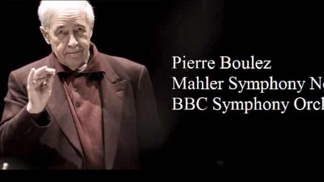 Pierre Boulez - Gustav Mahler : Symphony No. 5