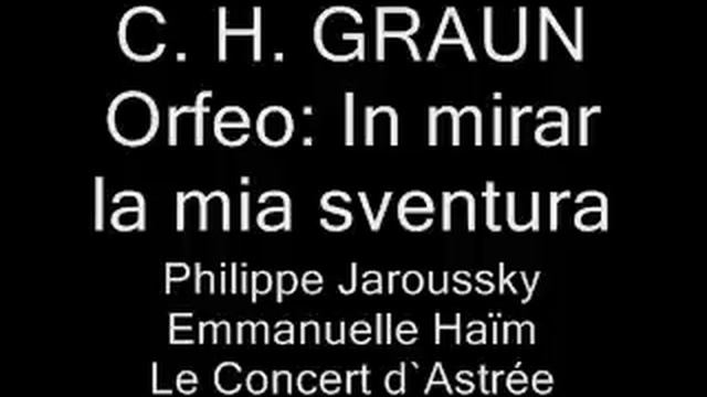 C. H. GRAUN Orfeo: In mirar la mia sventura смотреть онлайн