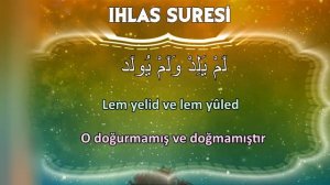 ihlas suresi ezberle Herkes için Dua kulhüvallahü ehad suresi okunuşu ve ihlas suresi anlamı