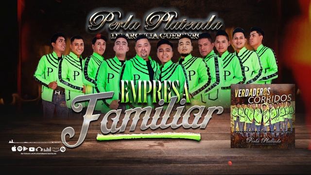 Empresa Familiar - Super Banda Perla Plateada смотреть онлайн