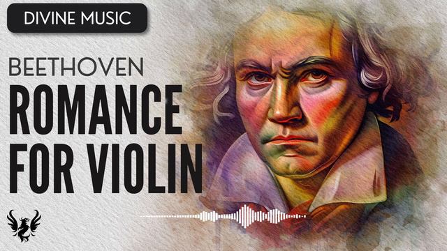💥 BEETHOVEN ❯ Romance for Violin ❯ 432 Hz 🎶 смотреть онлайн