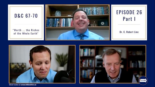Follow Him Podcast: Episode 26, Part 1–D&C 67-70 with guest C. Robert Line | Our Turtle House смотреть онлайн