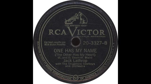RCA Victor 20-3327 B – One Has My Name – Jack Lathrop смотреть онлайн