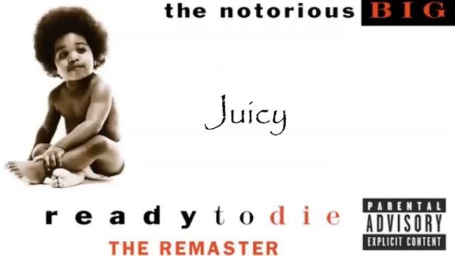 Biggie Smalls - Juicy (HQ)