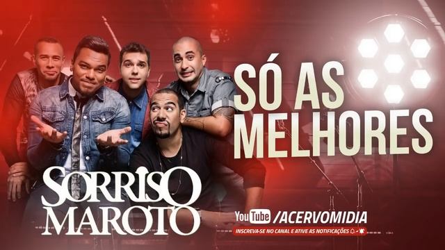 SORRISO MAROTO [AS 10 MELHORES] смотреть онлайн