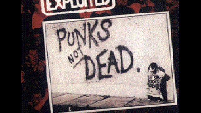 The Exploited - Punk's Not Dead