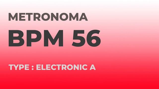 메트로놈 | BPM 56 | Metronome | Type : Electronic A смотреть онлайн